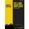 Martin Bellamy Selling Daylight (Tascabile)
