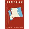 Georges Simenon A Crime in Holland (Inspector Maigret) (Tascabile)