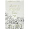 James Joyce A Portrait of the Artist as a Young Man (Tascabile)
