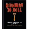Highway to Hell (Copertina rigida) Little Book of...