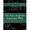 Salvatore Gambino The Tube Amplifier Schematic Bible Volume 2 (Tascabile)
