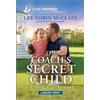 Lee Tobin McClain The Coach's Secret Child (Tascabile) Tumbleweed, Texas