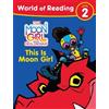 Tonya Leslie Moon Girl and Devil Dinosaur: World of Reading: This is (Tascabile)
