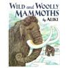 Aliki Wild And Woolly Mammoths (Poster, promotional)