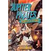 Jason Fry The Jupiter Pirates: Hunt for the Hydra (Tascabile)
