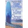 Donna Kauffman The Charm Stone (Tascabile)