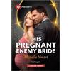 Michelle Smart His Pregnant Enemy Bride (Tascabile) Greek Rivals