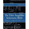 Salvatore Gambino The Tube Amplifier Schematic Bible Volume 1 (Tascabile)