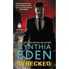 Cynthia Eden Wrecked (Tascabile) LOST