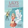 Kathryn Erskine Lily's Promise (Tascabile)