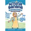Shifa Saltagi Safadi Amina Banana and the Formula for Friendship (Tascabile)