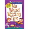 Dan Gutman My Weird Writing Tips (Tascabile) My Weird School