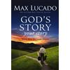 Max Lucado God's Story, Your Story (Copertina rigida) Story