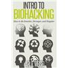 Ari R Meisel Intro to Biohacking (Tascabile)