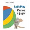 Leo Lionni Vamos a jugar (Let's Play, Spanish-English Bilingu (Libro di cartone)
