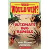 Jerry Pallotta Ultimate Bug Rumble (Who Would Win?) (Tascabile)