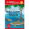 DK Super Readers Level 1 Life of a Baby Lemon Shark (Tascabile) DK Super Readers