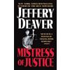 Jeffery Deaver Mistress of Justice (Tascabile)
