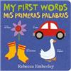Rebecca Emberley My First Words / Mis Primeras Palabras (Libro di cartone)