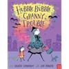 Tracey Corderoy Hubble Bubble, Granny Trouble (Tascabile) Hubble Bubble Series