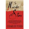 Charles Todd The Murder Stone (Tascabile)