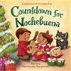 Adriana Hernández Bergstrom Countdown for Nochebuena (Libro di cartone)