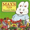 Rosemary Wells Max's Toys (Libro di cartone) Max and Ruby