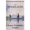 James Fenimore Cooper The Deerslayer (Tascabile)