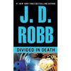 J. D. Robb Divided in Death (Tascabile) In Death