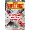 Jerry Pallotta Ultimate Ocean Rumble (Who Would Win?) (Tascabile)