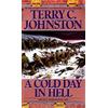 Terry C. Johnston A Cold Day in Hell (Tascabile) Plainsmen