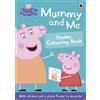 Peppa Pig: Mummy and Me Sticker Colouring Book (Tascabile) Peppa Pig