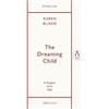 Karen Blixen The Dreaming Child (Tascabile) Penguin Archive