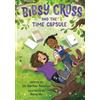Dung Ho Liz Garton Scanlon Bibsy Cross and the Time Capsule (Tascabile)