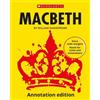 William Shakespeare Macbeth: Annotation Edition (Tascabile) Scholastic GCSE 9-1