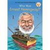 Jim Gigliotti Who Was Ernest Hemingway? (Tascabile) Who Was?