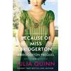 Julia Quinn Because of Miss Bridgerton (Tascabile) Rokesbys