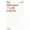 Sei Shonagon A Lady in Kyoto (Tascabile) Penguin Archive
