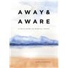Sara Clemence Away & Aware (Copertina rigida)