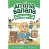 Shifa Saltagi Safadi Amina Banana and the Formula for Making Money (Tascabile)