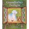 Barbara Helen Berger Grandfather Twilight (Tascabile)