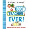Richard Scarry Richard Scarry's Best Teacher Ever! (Copertina rigida)
