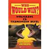 Jerry Pallotta Wolverine vs. Tasmanian Devil (Who Would Win?) (Tascabile)