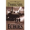 Danielle Steel Echoes (Tascabile)