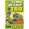 Jon Scieszka Sam Samurai #10 (Tascabile) Time Warp Trio
