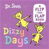 Dr. Seuss Dizzy Days (Libro di cartone)