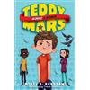 Molly B. Burnham Teddy Mars Book #2: Almost a Winner (Tascabile) Teddy Mars