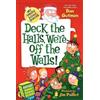 Dan Gutman My Weird School Special: Deck the Halls, We're Off the Wa (Tascabile)