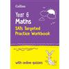 Year 6 Maths KS2 SATs Targeted Practice Workbook (Tascabile)