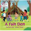 Charlotte Raby A Fun Den (Tascabile)